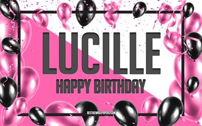お誕生日おめでLucille, お誕生日の風船の背景, Lucille, 壁紙名, Lucilleお誕生日おめで, ピンク色の風船をお誕生の背景, ご挨拶カード, Lucille誕生日
