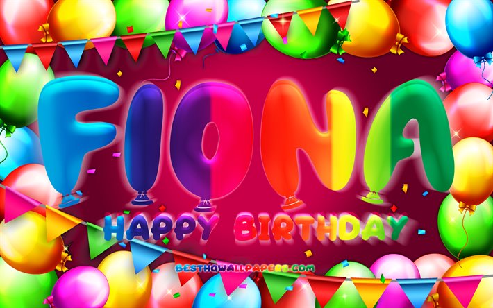 Happy Birthday Fiona, 4k, colorful balloon frame, Fiona name, purple background, Fiona Happy Birthday, Fiona Birthday, popular german female names, Birthday concept, Fiona