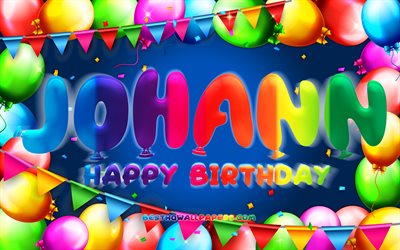 Happy Birthday Johann, 4k, colorful balloon frame, Johann name, blue background, Johann Happy Birthday, Johann Birthday, popular german male names, Birthday concept, Johann