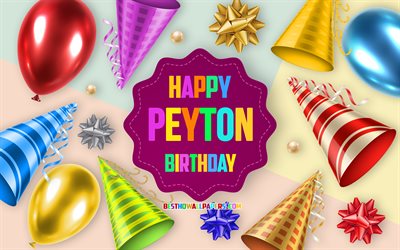 Buon Compleanno Peyton, Compleanno, Palloncino, Sfondo, Peyton, arte creativa, Felice Peyton compleanno, seta, fiocchi, Peyton Compleanno, Festa di Compleanno