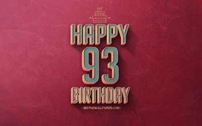93rd Happy Birthday, Purple Retro Background, Happy 93 Years Birthday, Retro Birthday Background, Retro Art, 93 Years Birthday, Happy 93rd Birthday, Happy Birthday Background