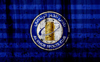 4k, FC Al Khor, grunge, Katar Yıldızlar Ligi, futbol, sanat, Futbol Kul&#252;b&#252;, Katar, Doha, logo, taş doku, Al Khor FC