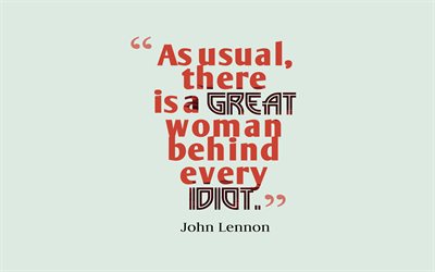 des citations, des gens formidables, John Lennon citations, citations sur les femmes