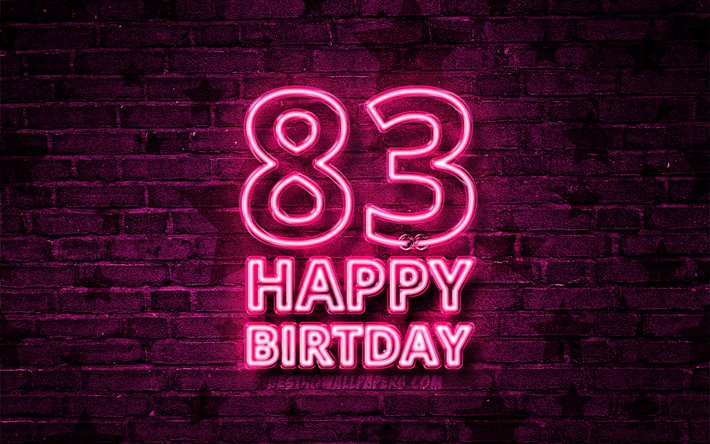 Happy 83 Years Birthday, 4k, purple neon text, 83rd Birthday Party, purple brickwall, Happy 83rd birthday, Birthday concept, Birthday Party, 83rd Birthday