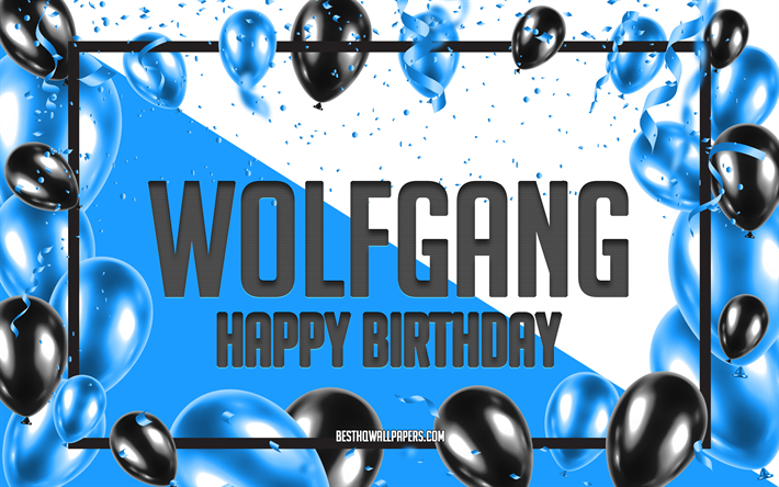 お誕生日おめでとうヴォルフガング, 誕生日バルーンの背景, ヴォルフガング, 名前の壁紙, ヴォルフガング ハッピーバースデー, 青い風船の誕生日の背景, ヴォルフガング誕生日
