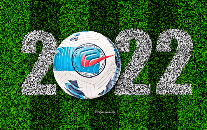 Serie A 2022, New Year 2022, soccer field, Serie A official ball, Nike Flight 22, 2022 concepts, Happy New Year 2022, soccer