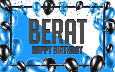 Buon Compleanno Berat, feste di Compleanno, Palloncini Sfondo, Berat, sfondi per il desktop con nomi, buon Compleanno, Palloncini Blu di Compleanno, Sfondo, biglietto di auguri, Compleanno Berat