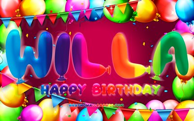 Buon compleanno Willa, 4k, cornice palloncino colorato, nome Willa, sfondo viola, buon compleanno Willa, compleanno Willa, nomi femminili americani popolari, concetto di compleanno, Willa