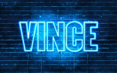Vince, 4k, fonds d&#39;&#233;cran avec des noms, nom de Vince, n&#233;ons bleus, joyeux anniversaire Vince, noms masculins n&#233;erlandais populaires, photo avec le nom de Vince