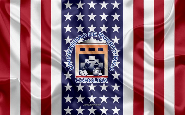 Carolina Ambleminde Porto Riko &#220;niversitesi, Amerikan Bayrağı, Carolina &#220;niversitesi&#39;ndeki Porto Riko &#220;niversitesi logosu, Carolina, Porto Riko, ABD, Carolina&#39;daki Porto Riko &#220;niversitesi