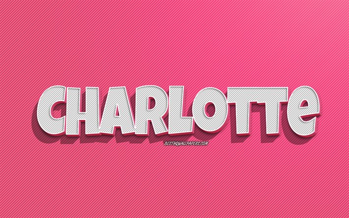 Charlotte, rosa linjer bakgrund, bakgrundsbilder med namn, Charlotte namn, kvinnliga namn, Charlotte gratulationskort, konturteckningar, bild med Charlotte namn