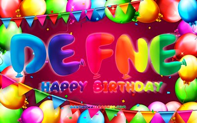 Happy Birthday Defne, 4k, colorful balloon frame, Defne name, purple background, Defne Happy Birthday, Defne Birthday, popular turkish female names, Birthday concept, Defne