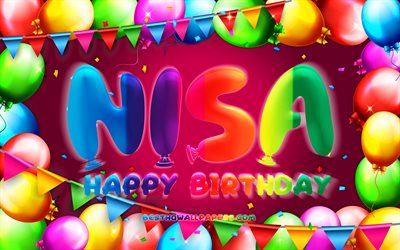 Happy Birthday Nisa, 4k, colorful balloon frame, Nisa name, purple background, Nisa Happy Birthday, Nisa Birthday, popular turkish female names, Birthday concept, Nisa