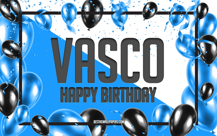 お誕生日おめでとうバスコ, 誕生日用風船の背景, バスコ, 名前の壁紙, バスコお誕生日おめでとう, 青い風船の誕生日の背景, バスコの誕生日