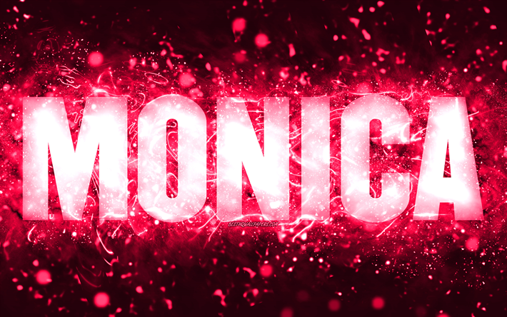 alles gute zum geburtstag monica, 4k, rosa neonlichter, monica name, kreativ, monica happy birthday, monica geburtstag, beliebte amerikanische weibliche namen, bild mit monica namen, monica