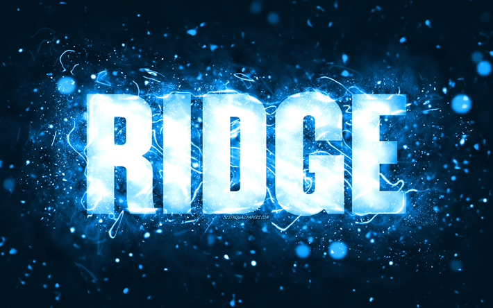 Happy Birthday Ridge, 4k, blue neon lights, Ridge name, creative, Ridge Happy Birthday, Ridge Birthday, popular american male names, picture with Ridge name, Ridge