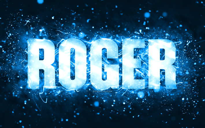 お誕生日おめでとうロジャー, 4k, 青いネオンライト, ロジャーの名前, クリエイティブ, ロジャーお誕生日おめでとう, ロジャーの誕生日, 人気のあるアメリカ人男性の名前, ロジャーの名前の写真, ロジャー
