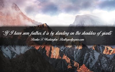 If I have seen further It is by standing on the shoulders of giants, Isaac Newton, calligraphic text, quotes about life, Isaac Newton quotes, inspiration, landscape background
