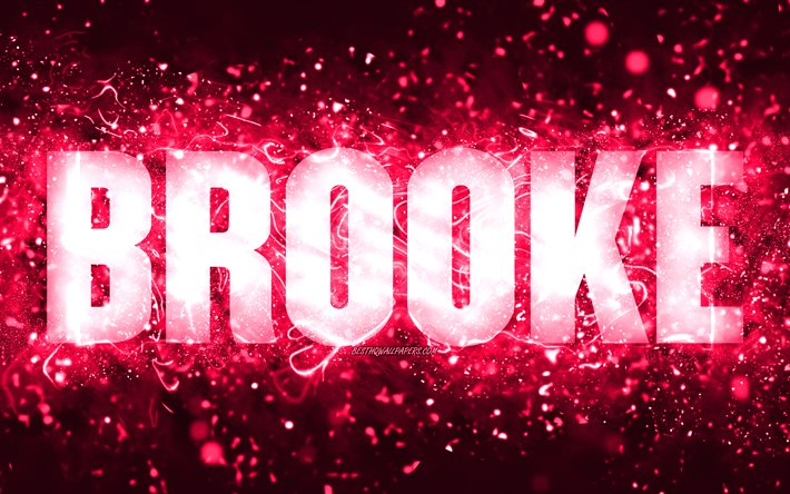 Joyeux anniversaire Brooke, 4k, n&#233;ons roses, nom de Brooke, cr&#233;atif, Brooke Joyeux anniversaire, anniversaire de Brooke, noms f&#233;minins am&#233;ricains populaires, photo avec le nom de Brooke, Brooke