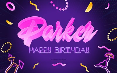 Buon compleanno Parker, 4k, Purple Party Background, Parker, arte creativa, Nome Parker, Compleanno Parker, Sfondo festa di compleanno