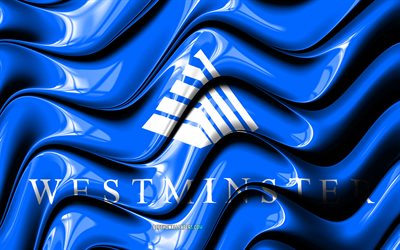 Westminster flag, 4k, United States cities, Colorado, 3D art, Flag of Westminster, USA, City of Westminster, american cities, Westminster 3D flag, US cities, Westminster