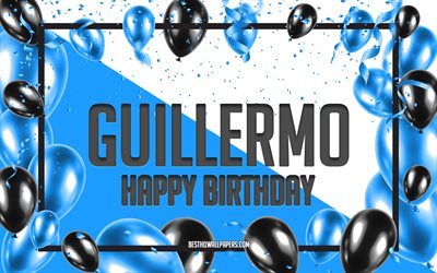 Buon Compleanno Guillermo, feste di Compleanno, Palloncini Sfondo, Guillermo, sfondi per il desktop con nomi, Guillermo buon Compleanno, Palloncini Blu di Compleanno, Sfondo, biglietto di auguri, Guillermo Compleanno