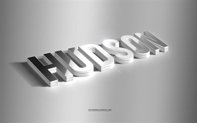 Hudson, silver 3d konst, gr&#229; bakgrund, bakgrundsbilder med namn, Hudson namn, Hudson gratulationskort, 3d konst, bild med Hudson namn