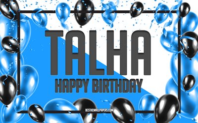 Happy Birthday Talha, Birthday Balloons Background, Talha, wallpapers with names, Talha Happy Birthday, Blue Balloons Birthday Background, greeting card, Talha Birthday