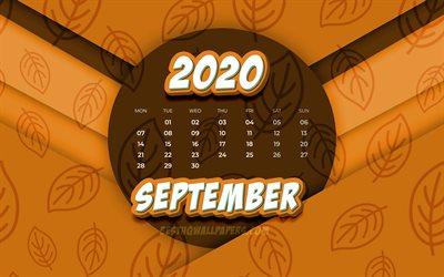 De septiembre de 2020 Calendario, 4k, comic 3D arte, 2020 calendario, oto&#241;o de calendarios, de septiembre de 2020, creativo, hojas de patrones, de septiembre de 2020 calendario con las hojas, el Calendario de septiembre de 2020, fondo naranja, 2020 c