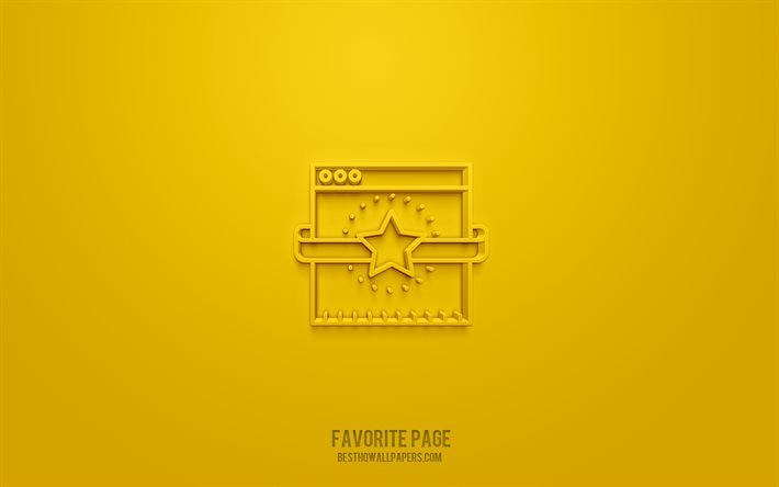 Favorite page 3d icon, yellow background, 3d symbols, Favorite page, Network icons, 3d icons, Favorite page sign, Websites 3d icons
