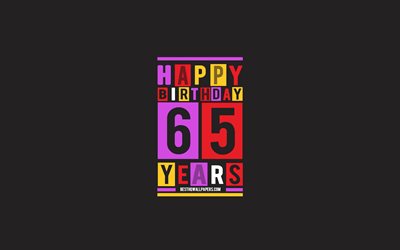 嬉しい65歳の誕生日, お誕生日平背景, 第65回お誕生日おめで, 創平美術, 65歳の誕生日, 嬉しいから65歳の誕生日, カラフルな抽象化, お誕生日おめで背景