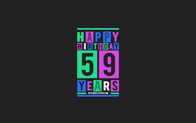 Happy 59 Years Birthday, Birthday Flat Background, 59th Happy Birthday, Creative Flat Art, 59 Years Birthday, Happy 59th Birthday, Colorful Abstraction, Happy Birthday Background