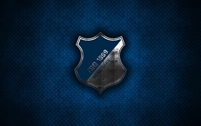 TSG 1899 Hoffenheim, 4k, metal logo, creative art, Italian football club, la Bundesliga, emblema, blue metal background, Hoffenheim, Sinsheim, Germania, football, Hoffenheim FC