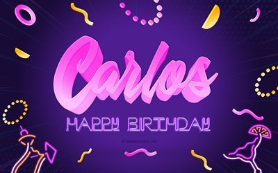 お誕生日おめでとうカルロス, 4k, 紫のパーティーの背景, カルロス, クリエイティブアート, カルロスの誕生日おめでとう, カルロスの名前, カルロスの誕生日, 誕生日パーティーの背景