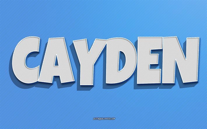 Download wallpapers Cayden, blue lines background, wallpapers with names,  Cayden name, male names, Cayden greeting card, line art, picture with  Cayden name for desktop free. Pictures for desktop free