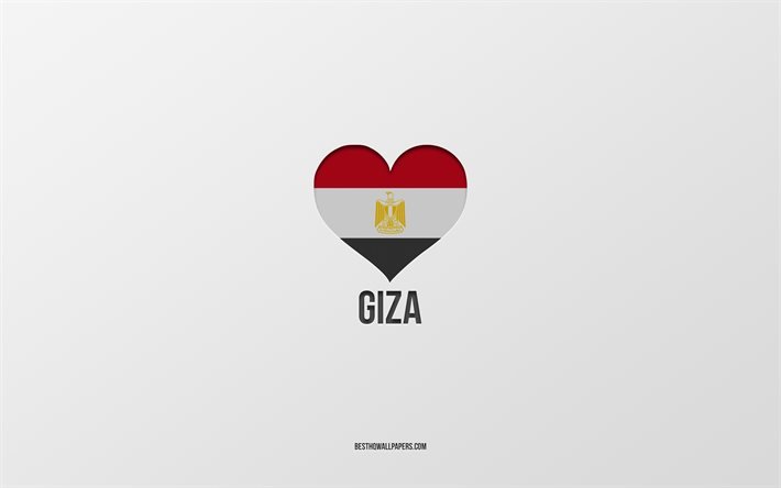 J&#39;aime Gizeh, villes &#233;gyptiennes, Jour de Gizeh, fond gris, Gizeh, Egypte, coeur de drapeau &#233;gyptien, villes pr&#233;f&#233;r&#233;es, Amour Gizeh