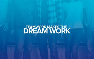 quotes, TeamWork makes the Dream work, art, minimal
