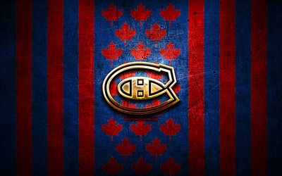 flagge von montreal canadiens, nhl, roter blauer metallhintergrund, kanadische eishockeymannschaft, montreal canadiens-logo, kanada, hockey, goldenes logo, montreal canadiens