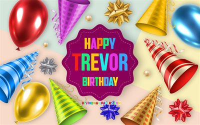 お誕生日おめでとうトレバー, 4k, 誕生日バルーンの背景, トレバー, クリエイティブアート, トレバーお誕生日おめでとう, シルクの弓, トレバーの誕生日, 誕生日パーティーの背景