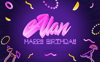 Grattis på födelsedagen Alan, 4k, Purple Party Background, Alan, kreativ konst, Grattis på födelsedagen, Morgan namn, Alan Födelsedag, Födelsedagsfest Bakgrund