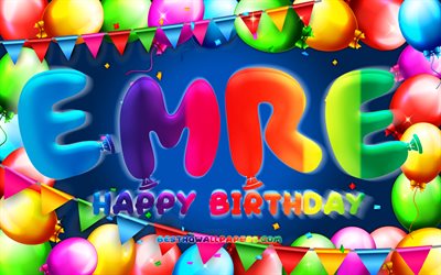 Happy Birthday Emre, 4k, colorful balloon frame, Emre name, blue background, Emre Happy Birthday, Emre Birthday, popular turkish male names, Birthday concept, Emre