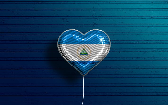 I Love Nicaragua, 4k, realistic balloons, blue wooden background, North American countries, Nicaraguan flag heart, favorite countries, flag of Nicaragua, balloon with flag, Nicaraguan flag, North America, Love Nicaragua