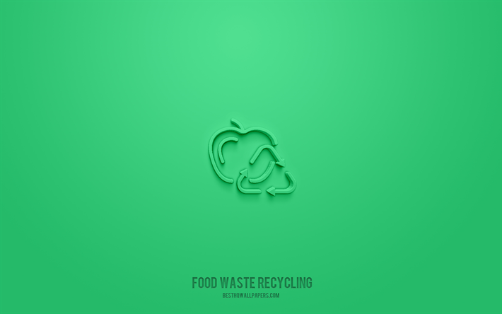 إعادة تدوير النفايات الغذائية رمز 3d, خلفية خضراء, رموز ثلاثية الأبعاد, إعادة تدوير النفايات الغذائية, أيقونات البيئة, الرموز ثلاثية الأبعاد, علامة إعادة تدوير نفايات الطعام, الرموز 3d الإيكولوجية