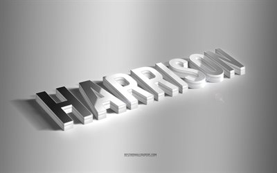 harrison, arte 3d plateado, fondo gris, fondos de pantalla con nombres, nombre harrison, tarjeta de felicitaci&#243;n harrison, arte 3d, imagen con nombre harrison