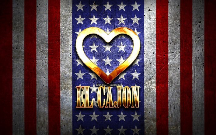 J&#39;aime El Cajon, villes am&#233;ricaines, inscription dor&#233;e, USA, coeur d&#39;or, drapeau am&#233;ricain, El Cajon, villes pr&#233;f&#233;r&#233;es, Love El Cajon