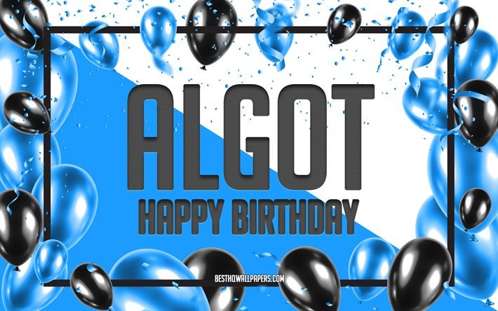 Buon compleanno Algot, Sfondo di palloncini di compleanno, Algot, sfondi con nomi, Sfondo di compleanno di palloncini blu, Compleanno di Algot