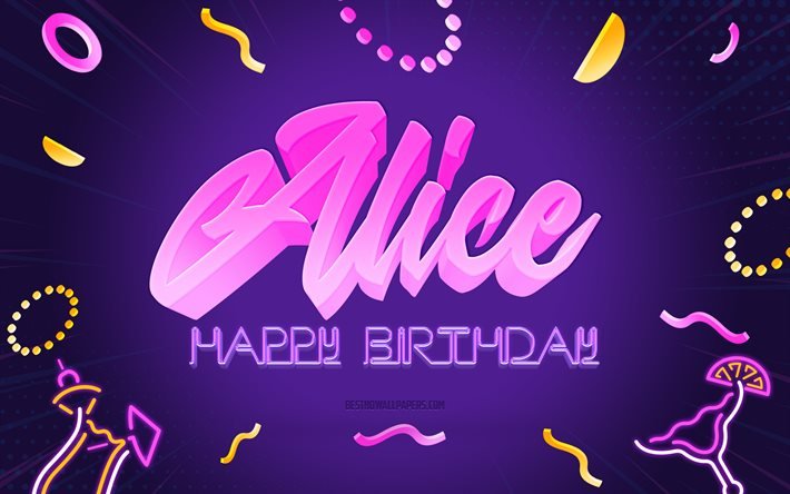 お誕生日おめでとうアリス, 4k, 紫のパーティーの背景, AliceDefault player name, クリエイティブアート, アリスお誕生日おめでとう, アリスの名前, アリスの誕生日, 誕生日パーティーの背景