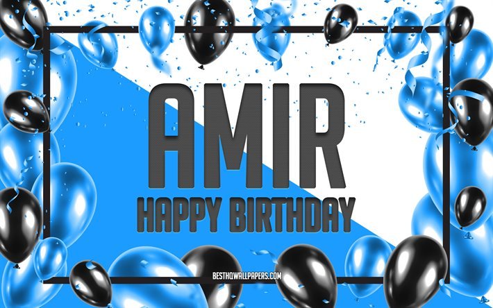 Feliz anivers&#225;rio, Amir, fundo de bal&#245;es de anivers&#225;rio, pap&#233;is de parede com nomes, feliz anivers&#225;rio de Amir, fundo de bal&#245;es azuis, anivers&#225;rio de Amir