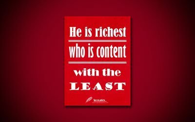 4k, He is richest who is content with the least, Socrates, purple paper, popular quotes, inspiration, Socrates quotes, quotes about riches
