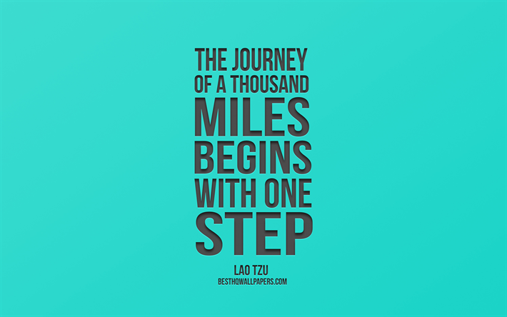 Il viaggio di mille miglia comincia con un passo, Lao Tzu, citazioni, sfondo verde, viaggi, quotazioni, Cinese filosofi, proverbio Cinese